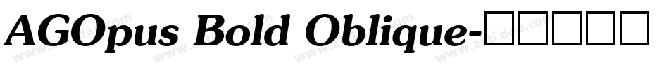 AGOpus Bold Oblique字体转换